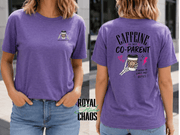 Caffeine Is My Co-Parent T-Shirt | Funny Mom Coffee Shirt