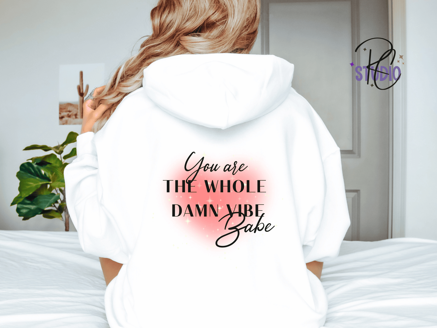 You Are the Whole Damn Vibe Babe Hoodie | Self-Love | Empowering Sweatshirt | Gildan 18500 |Cozy Graphic Hoodie | Sassy Empowerment Hoodie