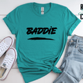 Baddie Shirt, Empowerment T-Shirt, Bold Statement Graphic Top, Minimalist, 10