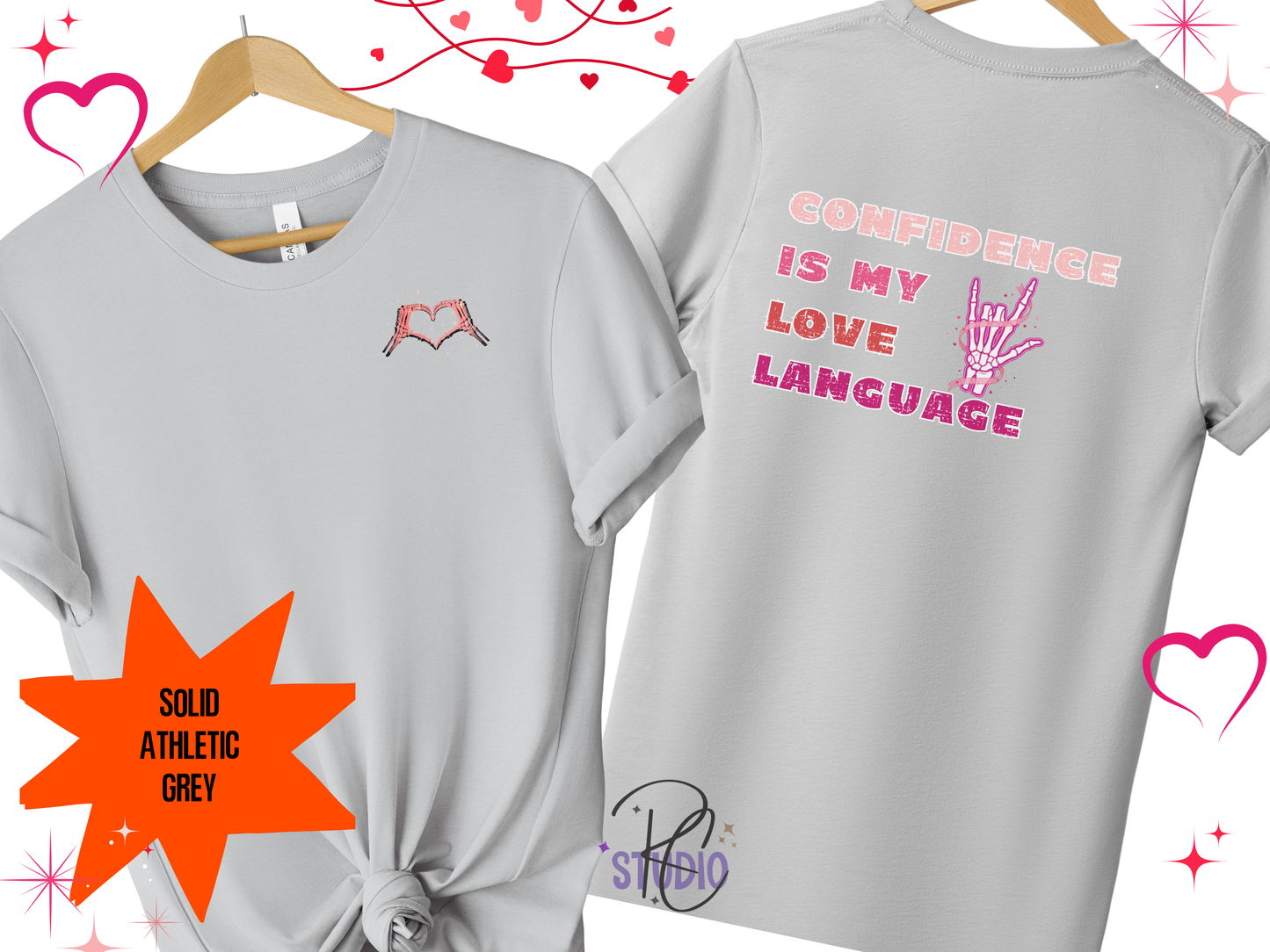 Confidence Is My Love Language Shirt | Self Love Valentine Tee | Skeleton Heart Shirt | Bella Canvas 3001