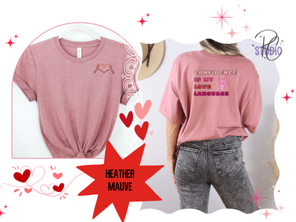 Confidence Is My Love Language Shirt | Self Love Valentine Tee | Skeleton Heart Shirt | Bella Canvas 3001