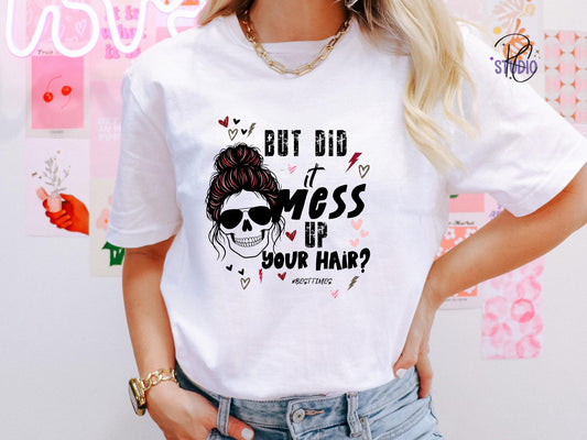 Messy Bun Skeleton T-Shirt, Sassy Mom Humor, Hairstylist Gift