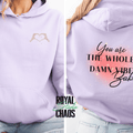You Are the Whole Damn Vibe Babe Hoodie | Self-Love | Empowering Sweatshirt | 1