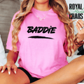 Baddie Shirt, Empowerment T-Shirt, Bold Statement Graphic Top, Minimalist, 13