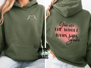 You Are the Whole Damn Vibe Babe Hoodie | Self-Love | Empowering Sweatshirt |