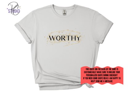 WORTHY Gildan 64000 | Personalization Option| Self Love Affirmation Shirt | Womens Empowerment Graphic | Positive Unisex Gift Tee