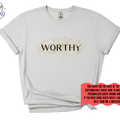 WORTHY Gildan 64000 | Personalization Option| Self Love Affirmation Shirt | Womens Empowerment Graphic | Positive Unisex Gift Tee 5