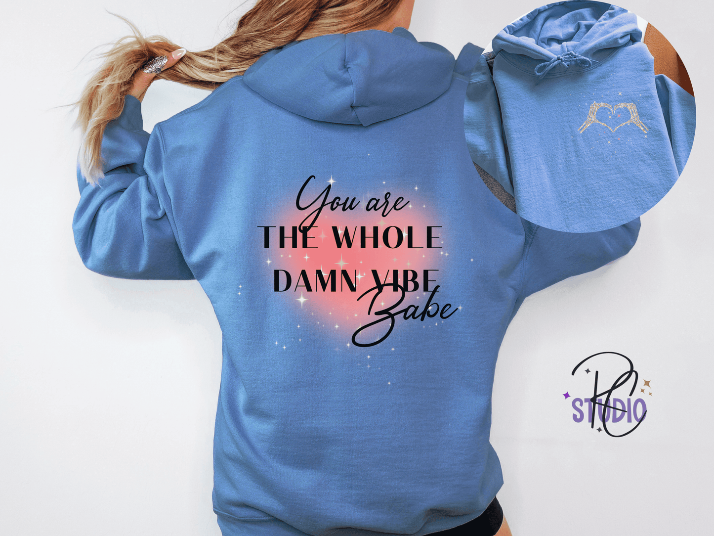 You Are the Whole Damn Vibe Babe Hoodie | Self-Love | Empowering Sweatshirt | Gildan 18500 |Cozy Graphic Hoodie | Sassy Empowerment Hoodie