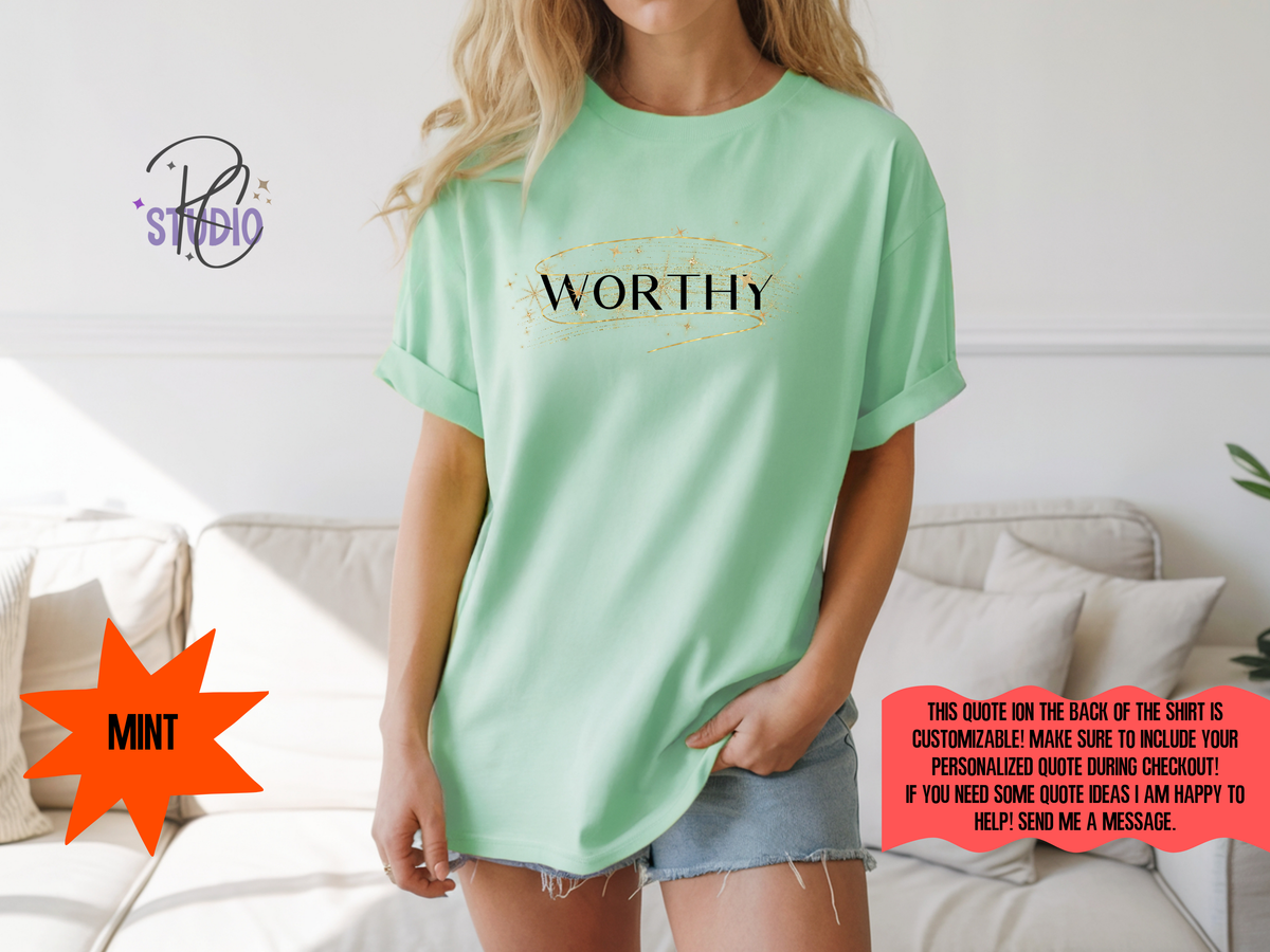 WORTHY Gildan 64000 | Personalization Option| Self Love Affirmation Shirt | Womens Empowerment Graphic | Positive Unisex Gift Tee