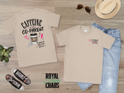 Caffeine Is My Co-Parent T-Shirt | Funny Mom Coffee Shirt