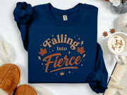 Falling Into Fierce Sweatshirt | Women’s Fall Empowerment Crewneck | Already Enough